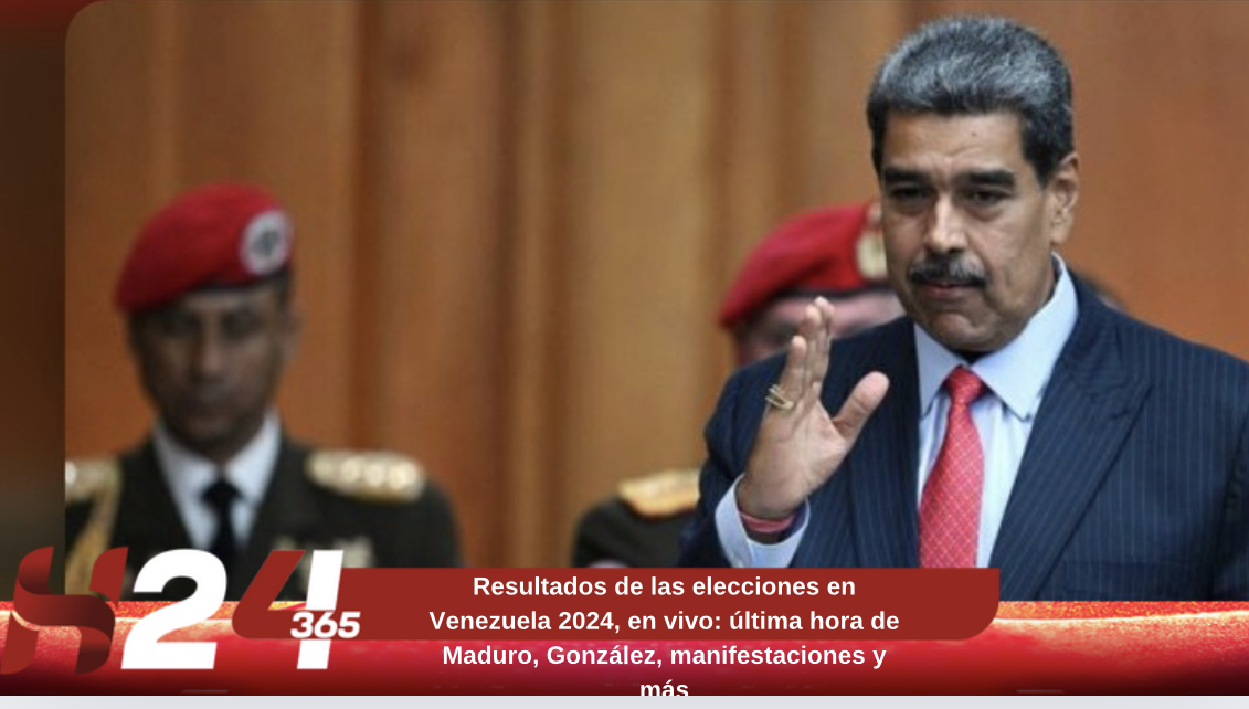 Resultados de las elecciones en Venezuela 2024, en vivo: última hora de Maduro, González, manifestaciones y más