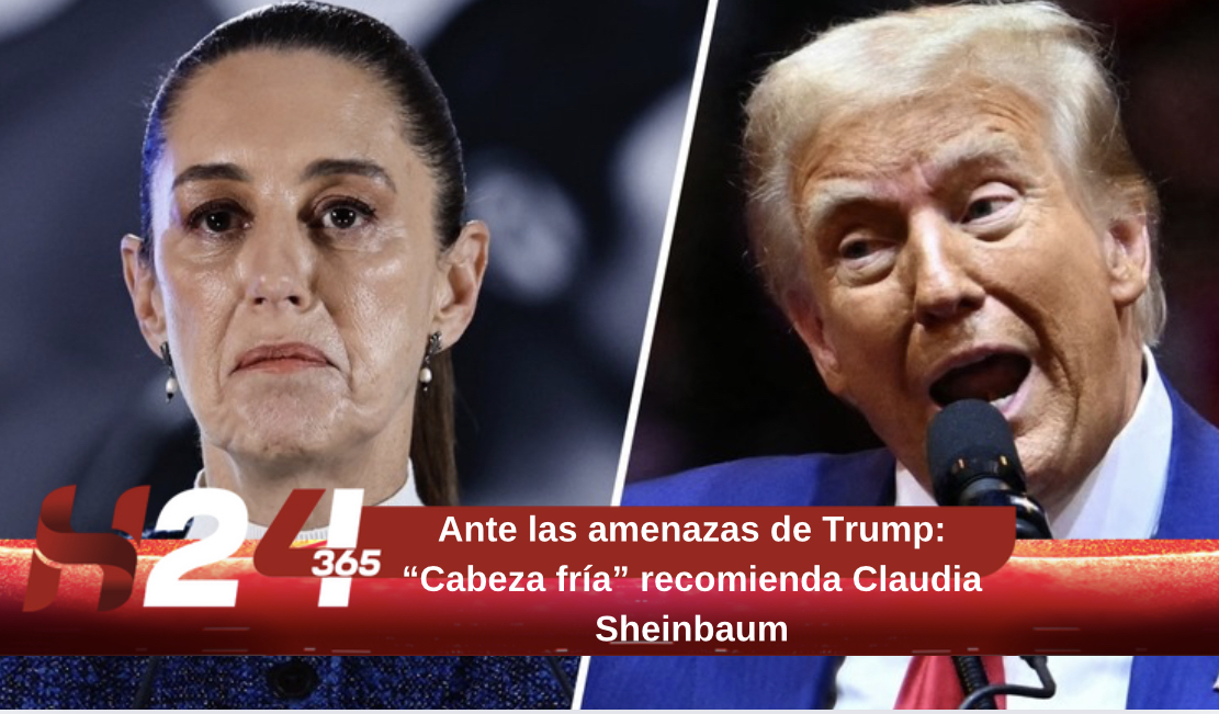 Ante las amenazas de Trump: “Cabeza fría” recomienda Claudia Sheinbaum