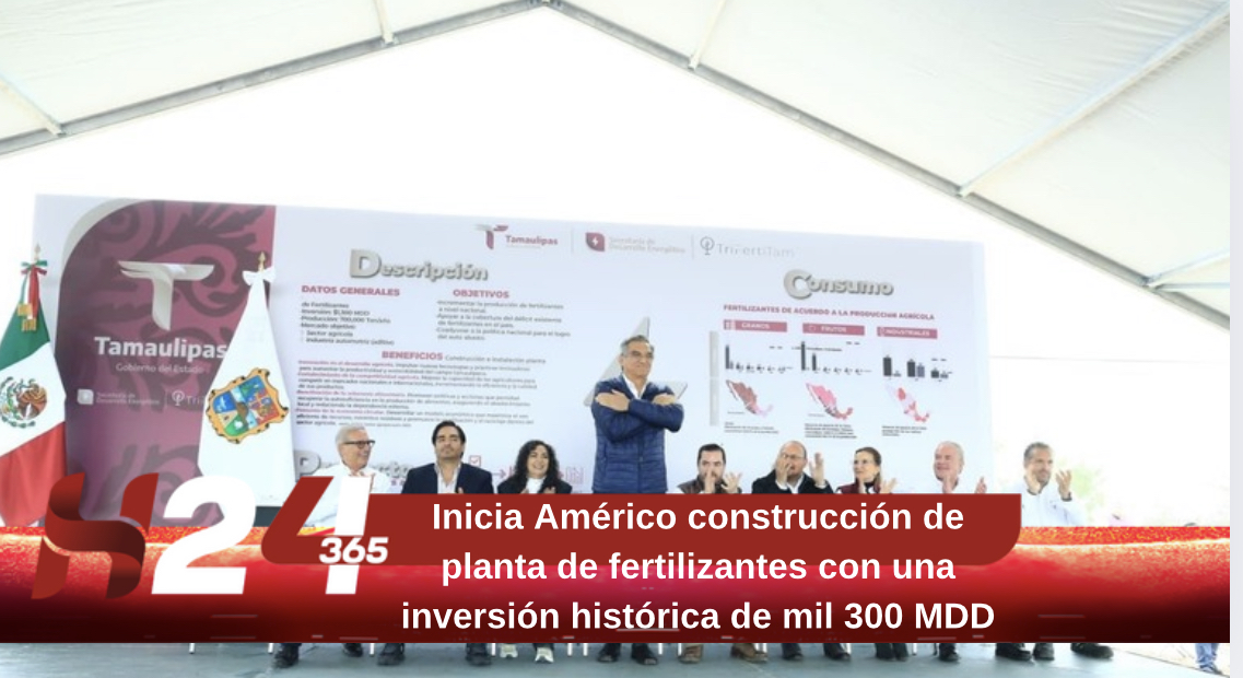 Inicia Américo construcción de planta de fertilizantes con una inversión histórica de mil 300 MDD
